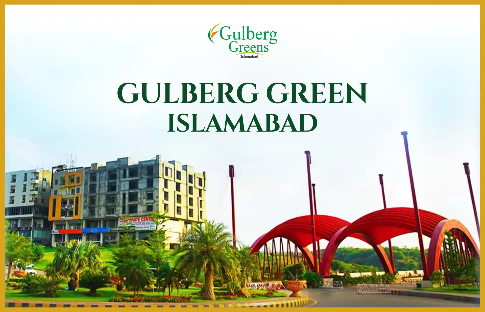 Gulberg Greens